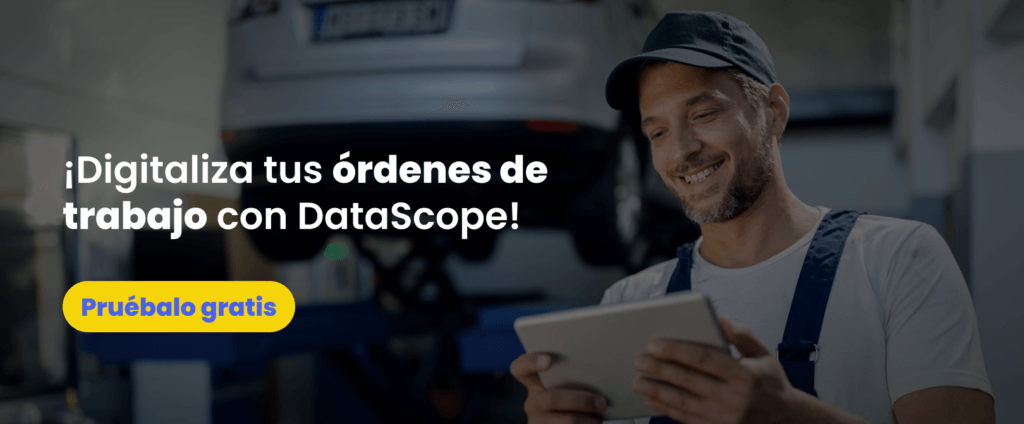 Digitaliza tu orden de trabajo con DataScope