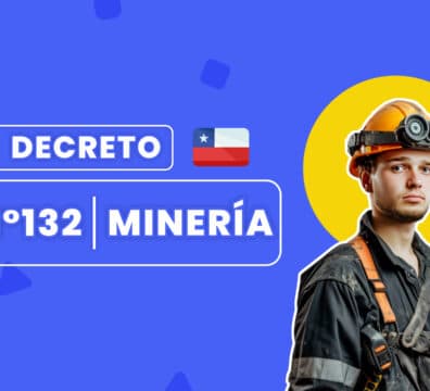 Decreto Supremo 132 para minería en chile