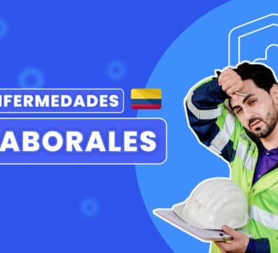 Enfermedades laborales comunes en Colombia: ¿Cómo prevenirlas?