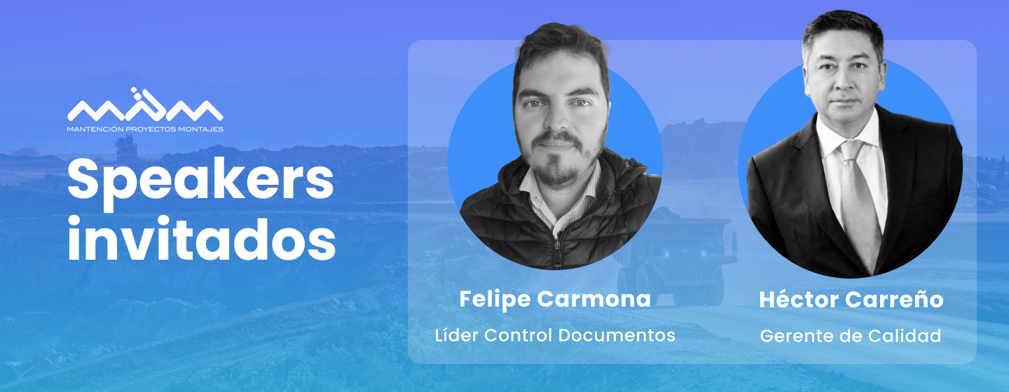 Invitados al webinar: Felipe Carmona, Líder de Control de Documentos, y Héctor Carreño, Gerente de Calidad, ambos de MPM