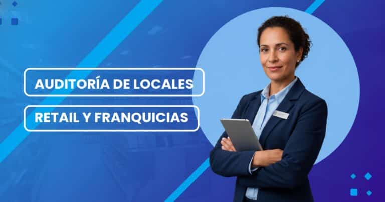 Auditoría de locales en franquicias
