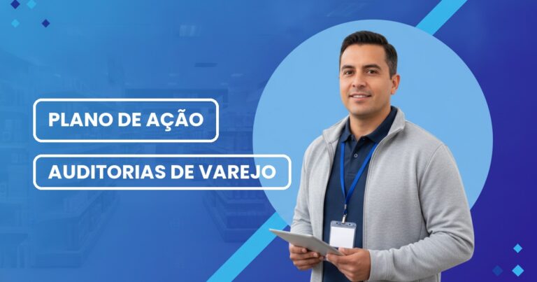 Plano de ação em auditoria de varejo
